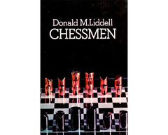 Donald M. Liddell: Chessmen