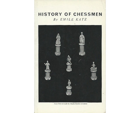 Emile Katz: History of Chessmen
